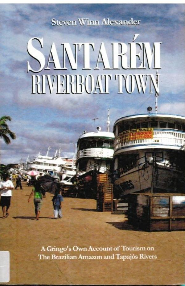 Santarém Riverboat Town